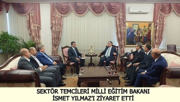 SEKTÖR TEMCİLERİ BAKAN İSMET YILMAZ’I ZİYARET ETTİ