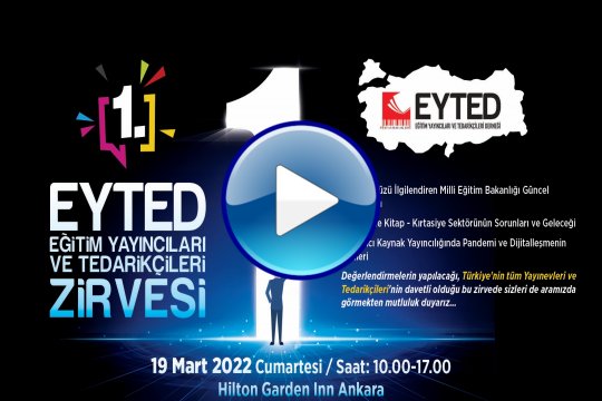 EYTED Ⅰ. EĞİTİM YAYINCILARI VE TEDARİKÇİLERİ ZİRVESİ